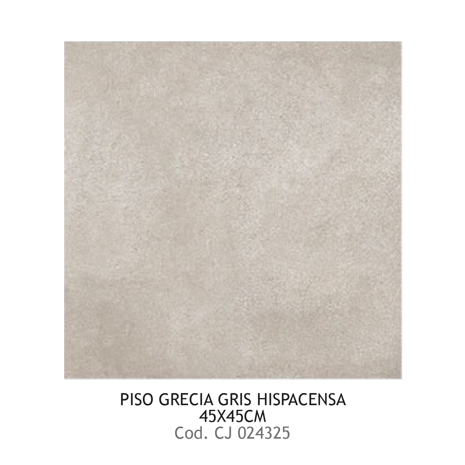 PISO 45X45 GRECIA GRIS HISPACENSA 7 UXCJ