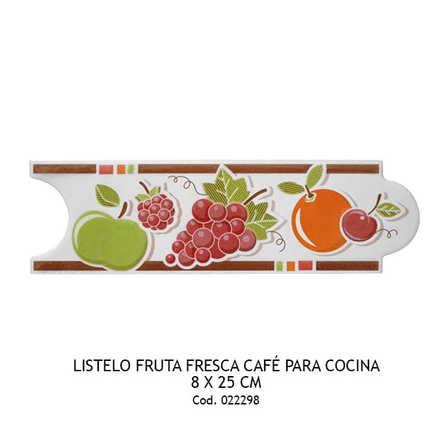 LISTELO FRUTA FRESCA CAFE 8X25 COCINA CERAMICAS COL