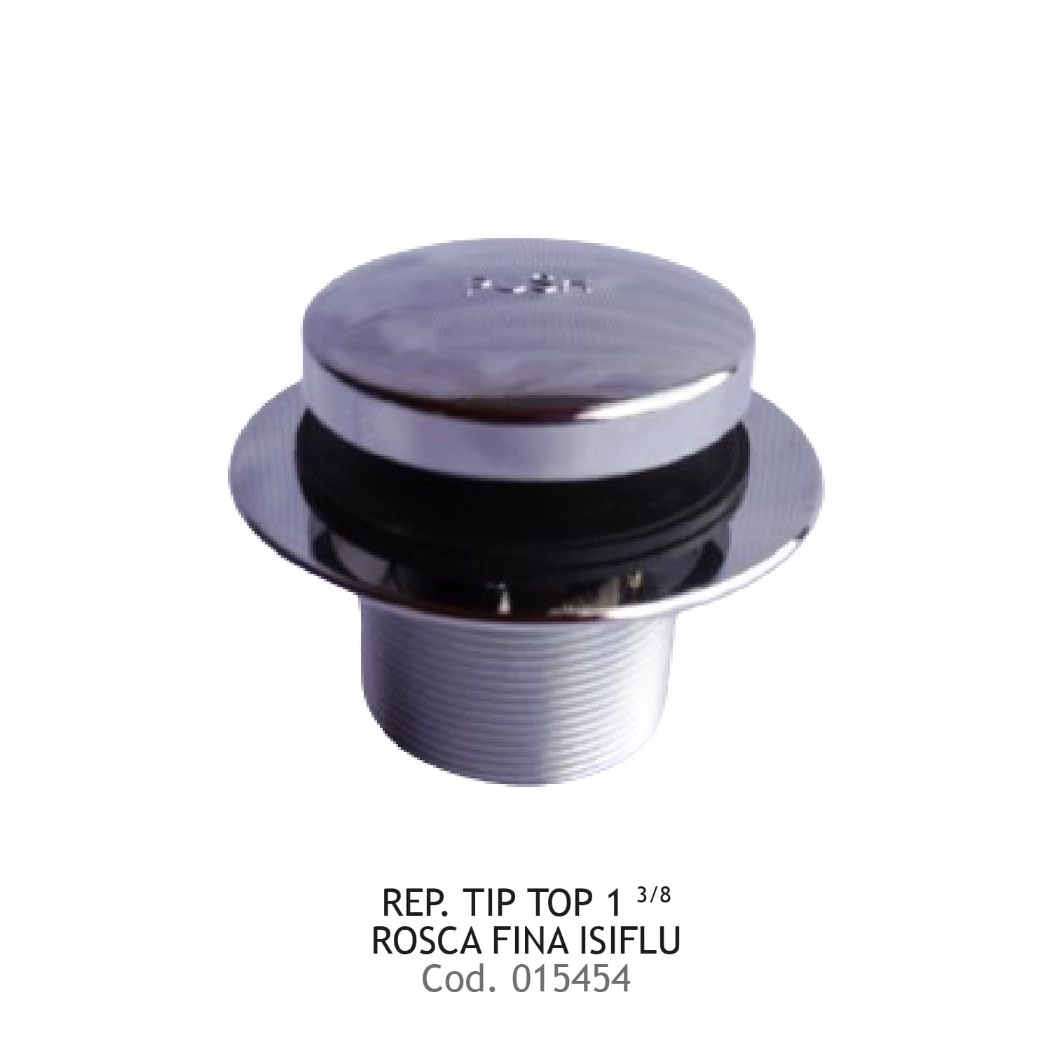 REP. TIP TOP 1 3/8 ROSCA FINA ISIFLU