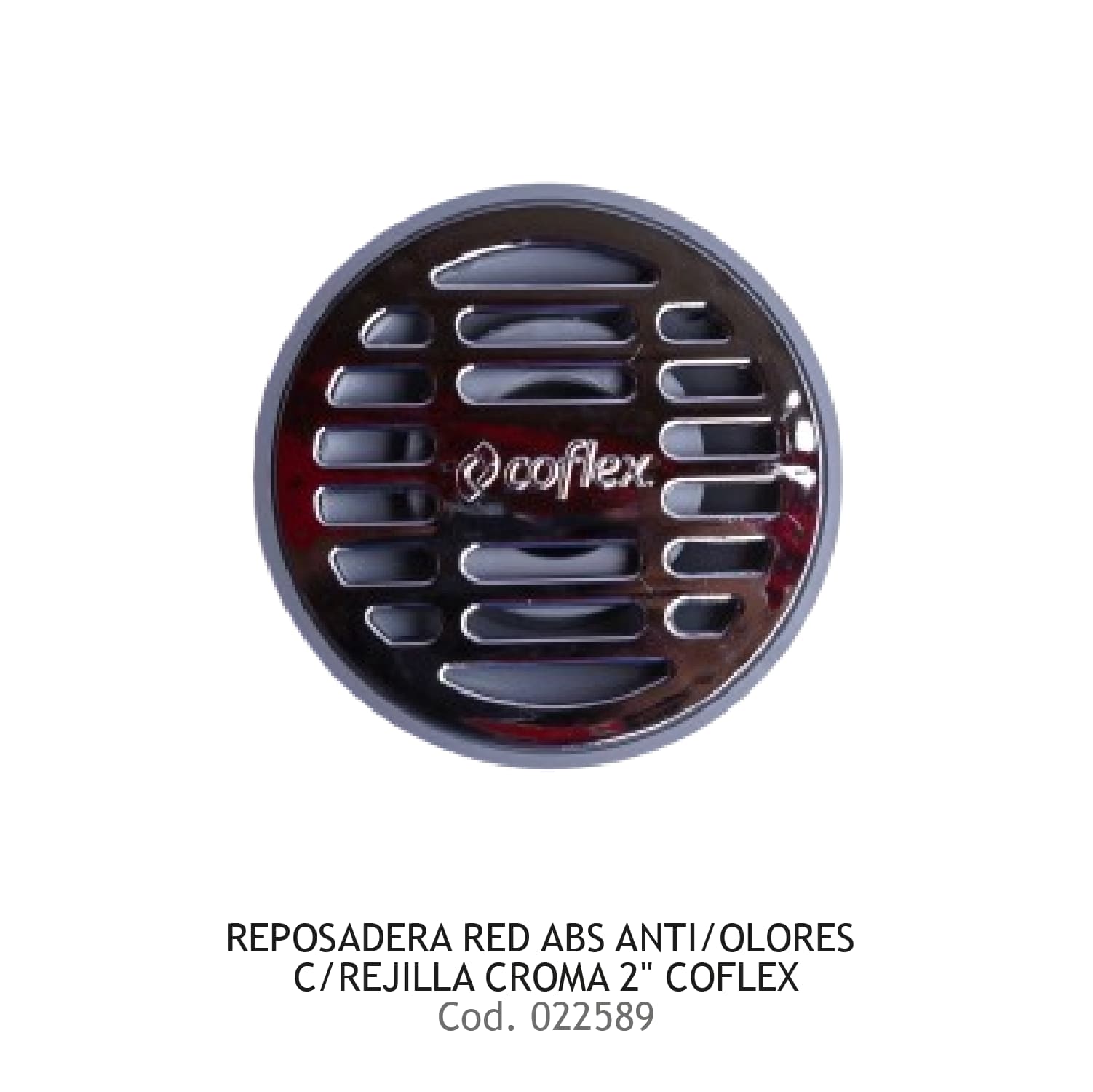 REPOSADERA RED ABS ANTI/OLORES C/REJILLA CROMA 2" COFLEX