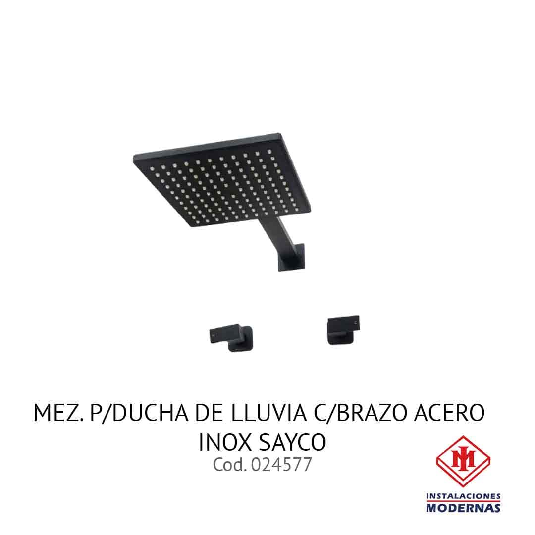 MEZ. P/DUCHA DE LLUVIA C/BRAZO ACERO INOX SAYCO