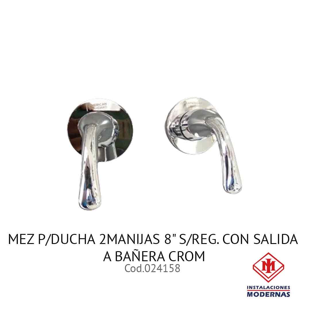 MEZ P/DUCHA 2MANIJAS 8" S/REG. CON SALIDA A BAÑERA CROM