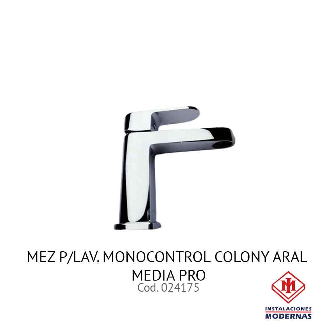 MEZ P/Lavamanos. MONOCONTROL COLONY ARAL MEDIA PRO