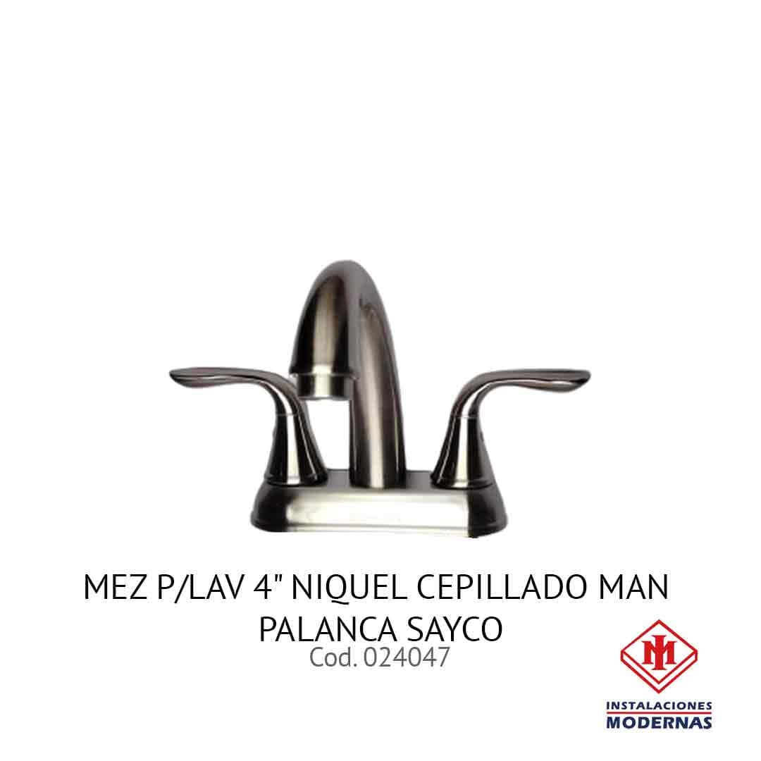 MEZ P/Lavamanos 4" NIQUEL CEPILLADO MAN PALANCA SAYCO