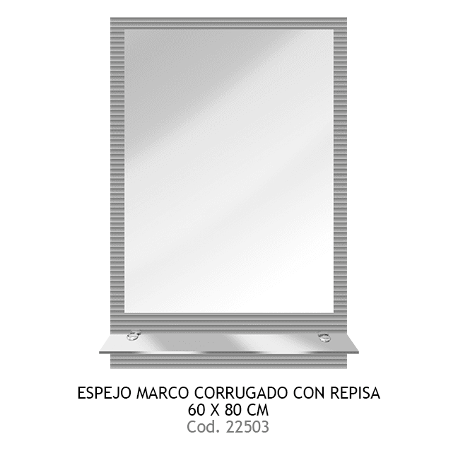 ESPEJO MARCO CORRUGADO 60X80 C/REPISA CJ3208 NIAGARA