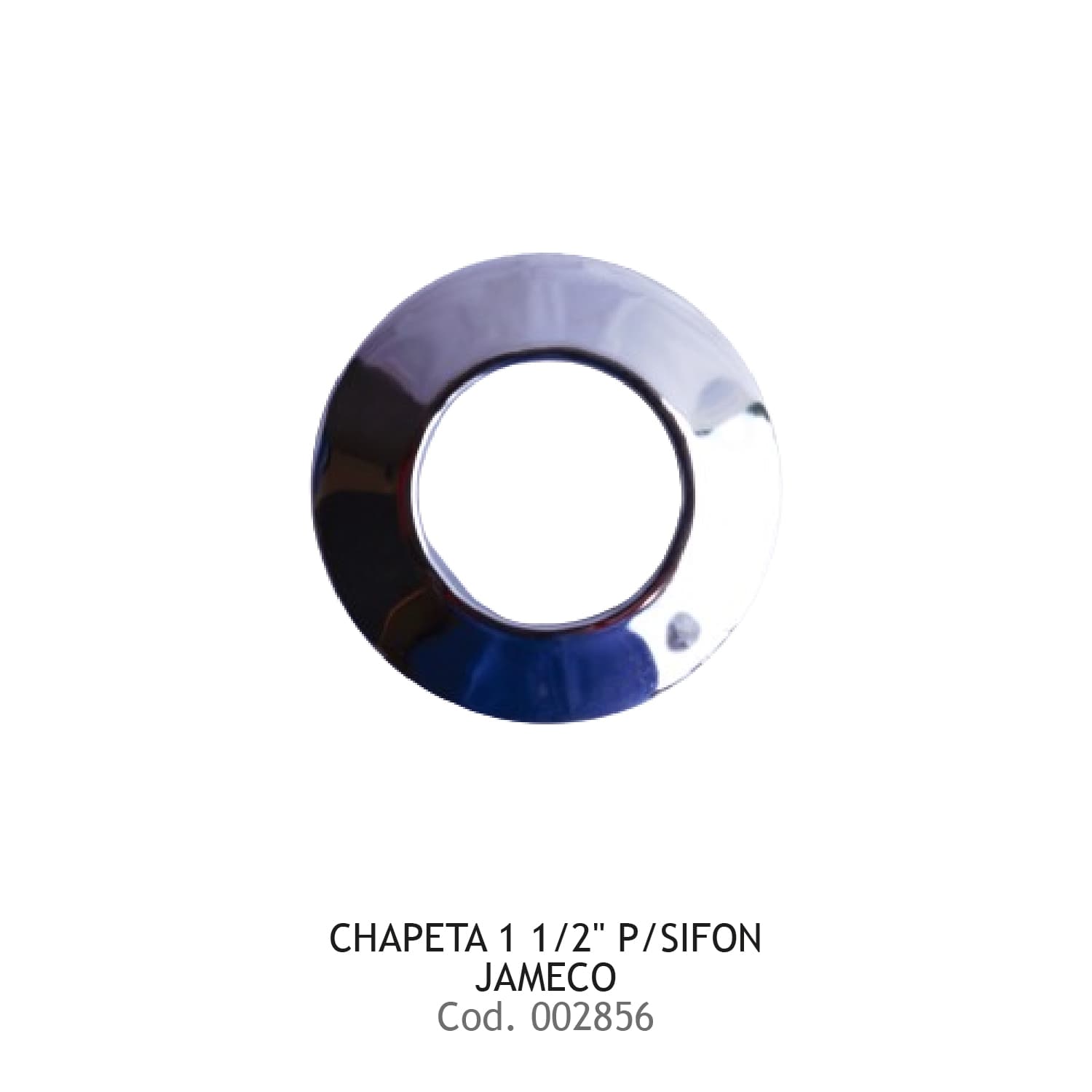 CHAPETA 1 1/2" P/SIFON JAMECO