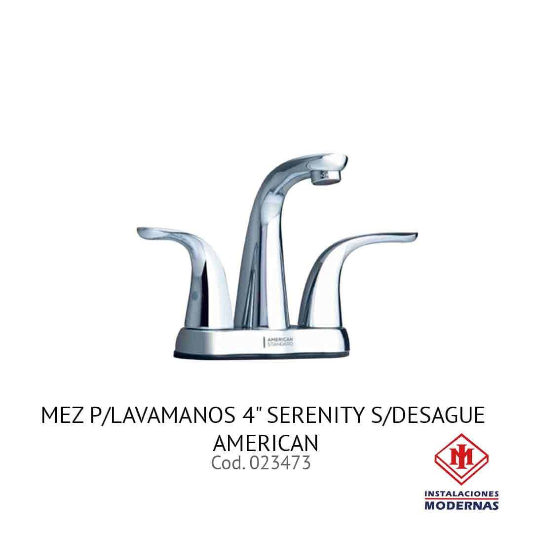 Mez p/Lavamanos 4" Serenity s/desague AMERICAN
