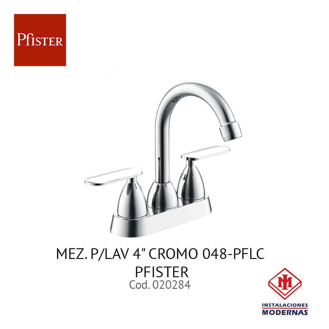 MEZ. P/Lavamanos 4" CROMO 048-PFLC PFISTER