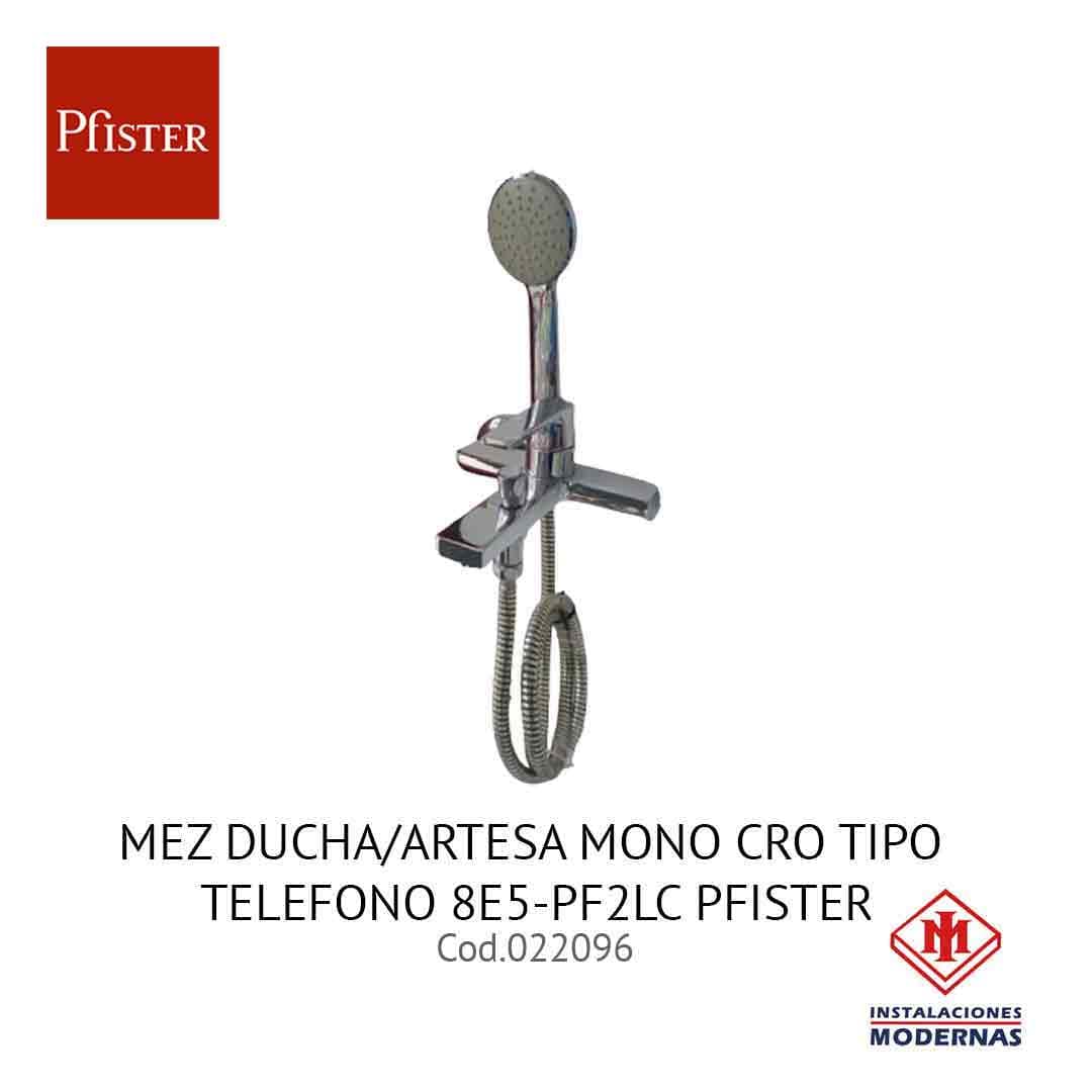 MEZ DUCHA/ARTESA MONO CRO TIPO TELEFONO 8E5-PF2LC PFISTER